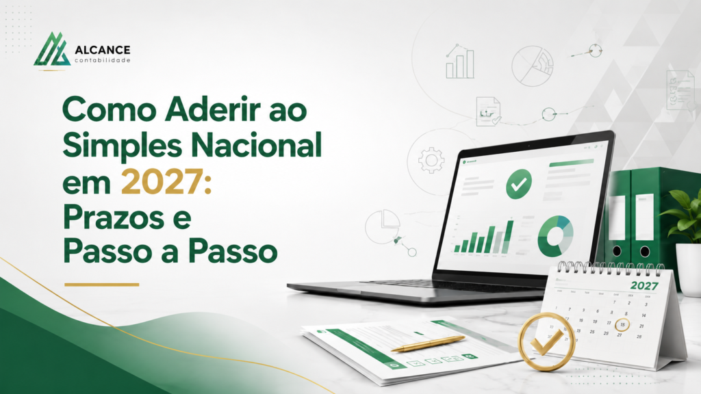 Notebook com gráficos, calendário de 2027 e pastas verdes sobre a mesa, com o passo a passo de adesão ao Simples
